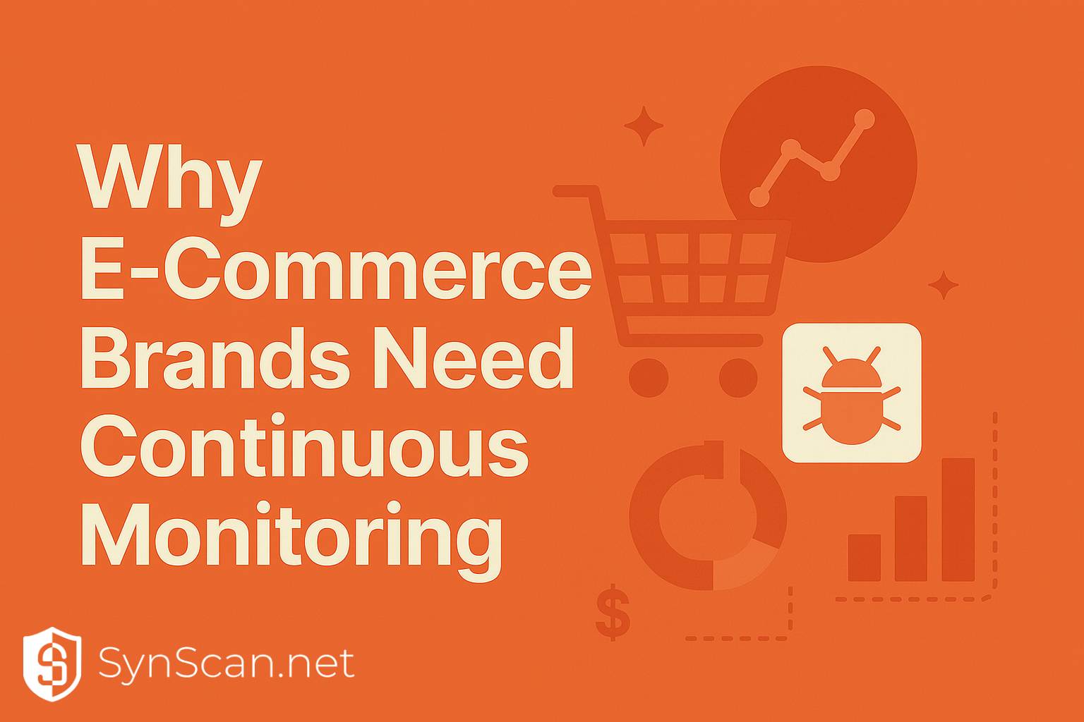 Why E-Commerce Brands Need Continuous Monitoring